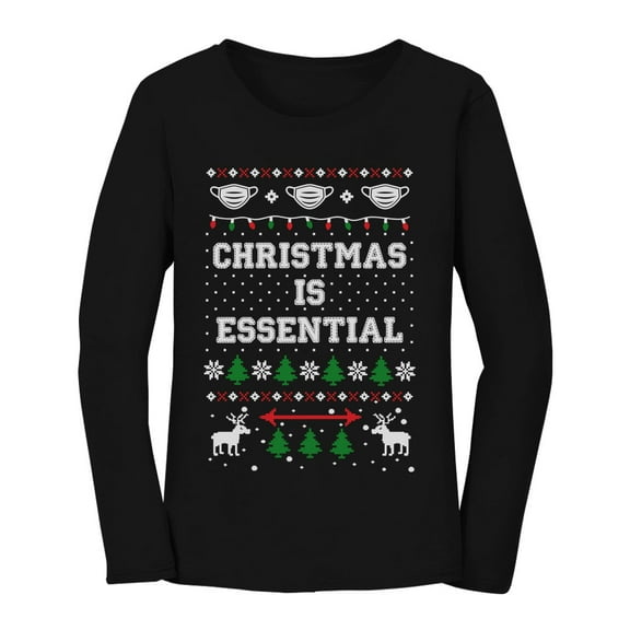 Tstars Quarantine 2020 Christmas Is Essential Ugly Christmas Women Long Sleeve T Shirt