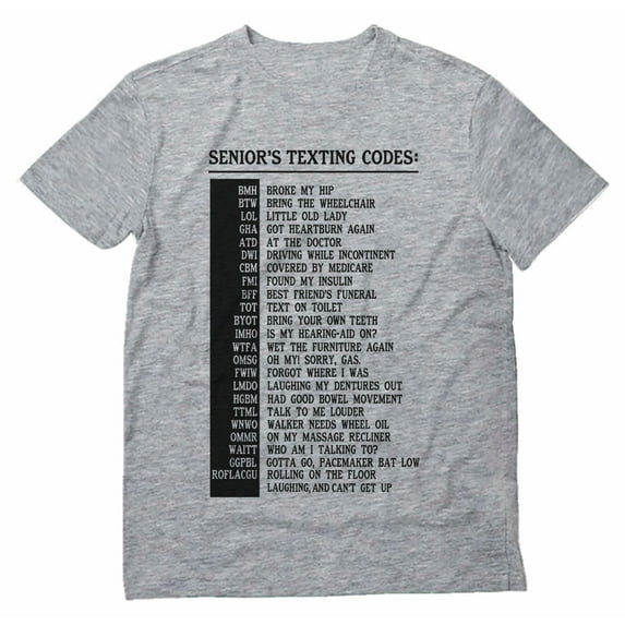 Tstars - Senior's Texting Code Funny Senior Citizen Gifts T-Shirt XXXXX-Large Gray