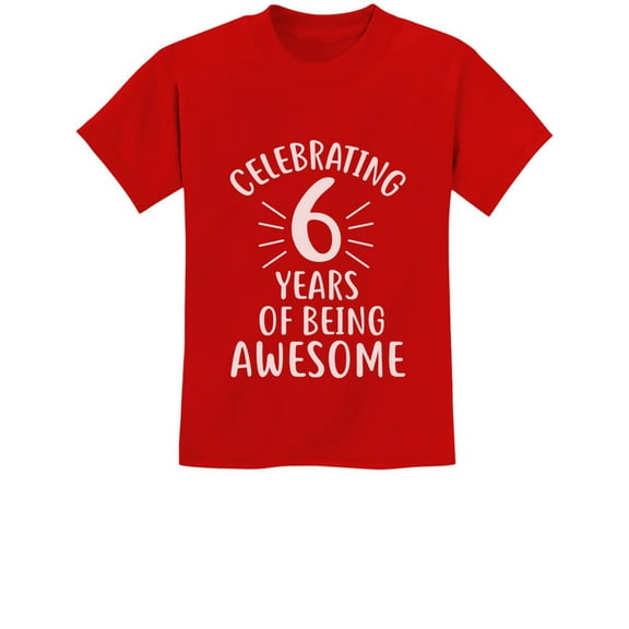 Tstars Unisex 6th Birthday T-shirt - Celebratory Graphic Tee for Six-Year-Olds - 6 Years of Being Awesome Theme - Ideal Gift for Birthday Parties - Youth Kids Apparel
