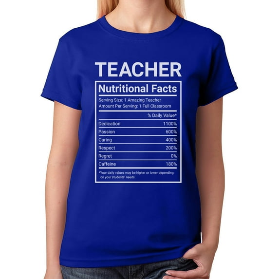 Tstars Women's Teacher T-Shirt - Back to School Style - Teacher Nutritional Facts Print - Perfect Humor Gift for Teachers - Classroom-Themed Casual Wear - 100% Cotton Teacher Appreciation T-Shirt
