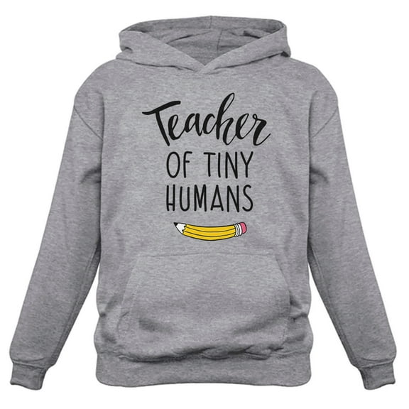 Tstars Women's Teacher of Tiny Humans Hoodie - Teacher Apparel for Back to School - Unique Educational Gift - High Quality Teacher Appreciation & Casual Classroom Wear - Funny Teaching-Themed Clothing