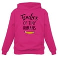 thumbnail image 1 of Tstars Women's Teacher of Tiny Humans Hoodie - Teacher Apparel for Back to School - Unique Educational Gift - High Quality Teacher Appreciation & Casual Classroom Wear - Funny Teaching-Themed Clothing, 1 of 7