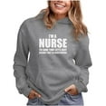 thumbnail image 1 of Tstars Womens Best Gift for Mother Nurse Shirts I'm a Nurse to Save Time Just Assume I'm Never Wrong Nurses Gift Cool Cute Gift for Mom Shirt for Mom Mothers Day Gift Christmas Women Hoodie, 1 of 6