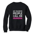 thumbnail image 1 of Tstars Womens Best Gift for Mother's Day Shirts My Favorite People Call Me Grandma Cool Cute Gift for Grandma Shirt for Mom Gift for Nana Birthday Mothers Day Gift Women Sweatshirt, 1 of 7