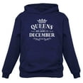 thumbnail image 1 of Tstars Womens Birthday Gift for Women Queens Are Born in December Birthday Party B Day Women Hoodie, 1 of 4