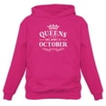 thumbnail image 1 of Tstars Womens Birthday Gift for Women Queens Are Born in October Birthday Party B Day Women Hoodie, 1 of 4