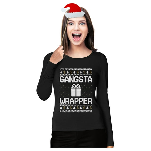 Tstars Womens Ugly Christmas Sweater Gangsta Wrapper Christmas Gift Funny Humor Holiday Shirts Xmas Party Christmas Gifts for Her Women Long Sleeve T Shirt Ugly Xmas Sweater