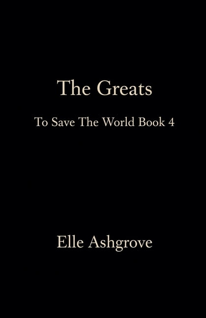 Tstw Black Cover Edition The Greats- To Save The World Book 4, Book 4, (Paperback)