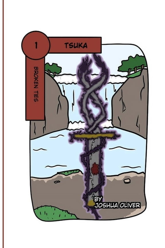 Tsuka Tsuka: Volume 1: Broken Ties, Book 1, (Paperback)