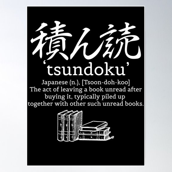 Tsundoku Meaning (Kanji) Poster Wall Art, Modern Wall Decor For Living Room Bedroom, 12x18 UNFRAMED