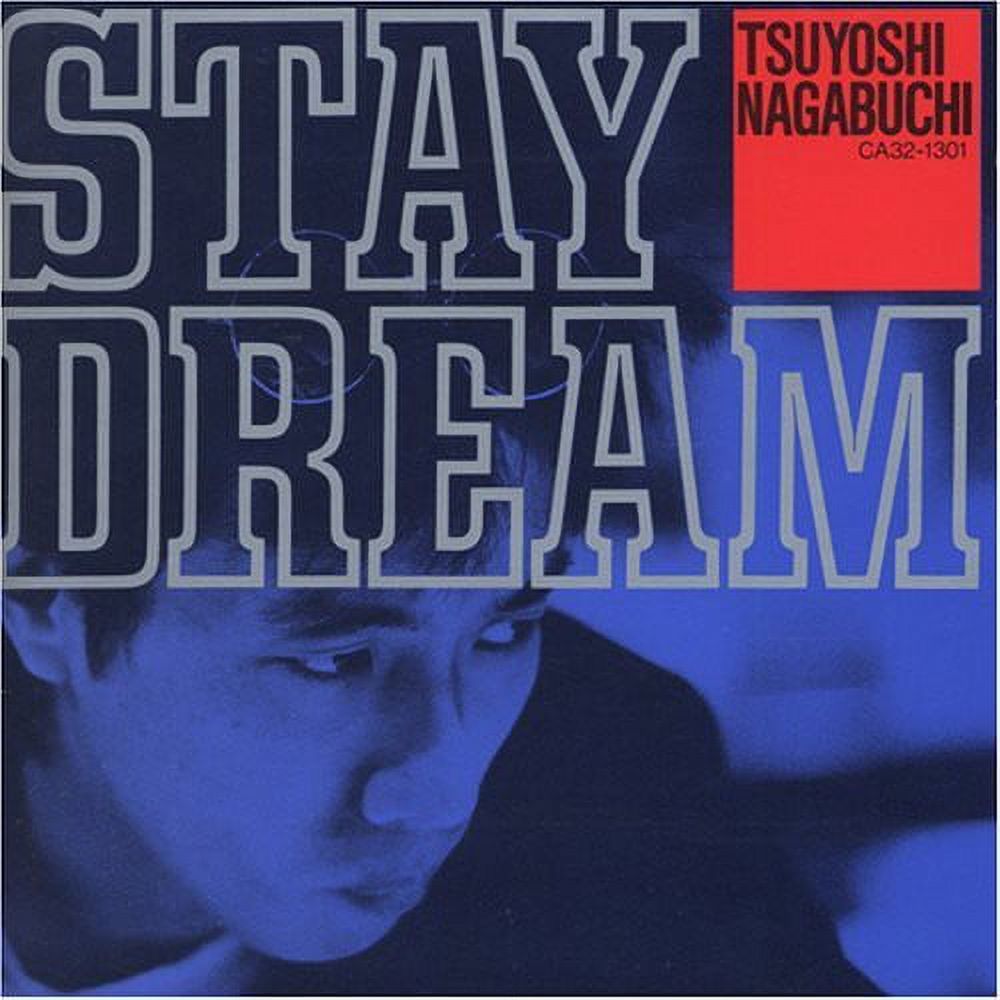 Tsuyoshi Nagabuchi - Stay Dream - CD