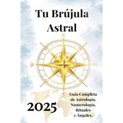 Tu Br jula Astral 2025, Paperback