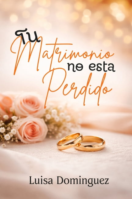 Tu Matrimonio No Esta Perdido, (Paperback)