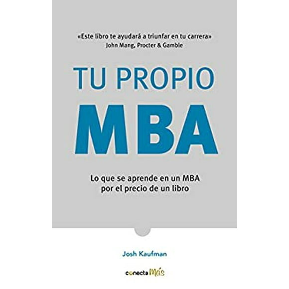 Pre-Owned Tu propio MBA / The Personal  Spanish Edition Paperback Josh Kaufman