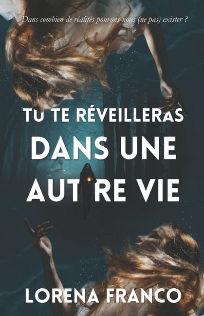 Tu te rÃ©veilleras dans une autre vie, (Paperback)