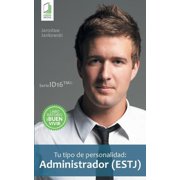 Tu tipo de personalidad - Administrador ESTJ, Paperback