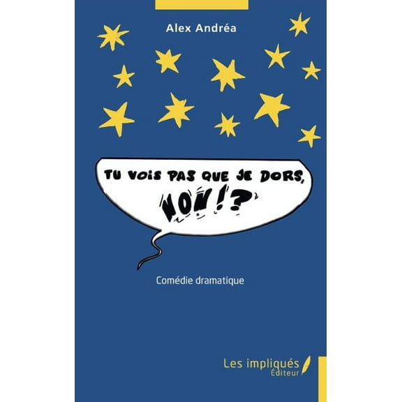 Tu vois pas que je dors, non?, (Paperback)