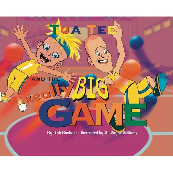 Tua Tee and The REALLY Big Game, (Hardcover)