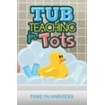 thumbnail image 1 of Tub Teaching for Tots, (Paperback), 1 of 1