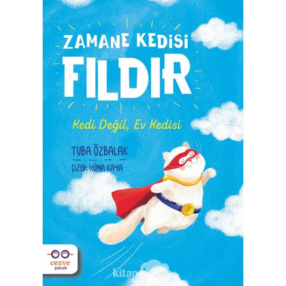 Tuba zbalak Zamane Kedisi Fildir - Kedi Degil, Ev Kedisi (Paperback)