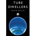 thumbnail image 1 of Tube Dwellers: Tube Dwellers (Series #1) (Paperback), 1 of 1