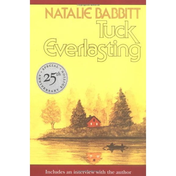 Pre-Owned Tuck Everlasting, 25th Anniversary Edition (Paperback) 0374480125 9780374480127