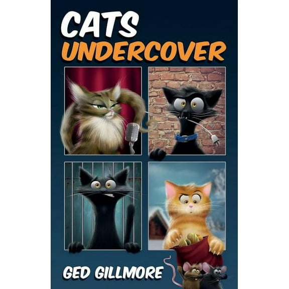 Tuck & Ginger: Cats Undercover (Paperback)