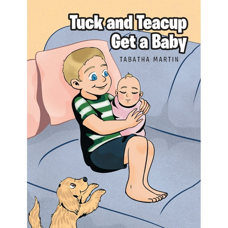 Tuck and Teacup Get a Baby (Hardcover) 