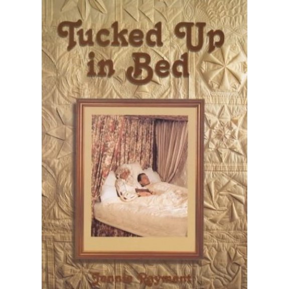 Pre-Owned Tucked Up in Bed (Unknown) 0952467518 9780952467519