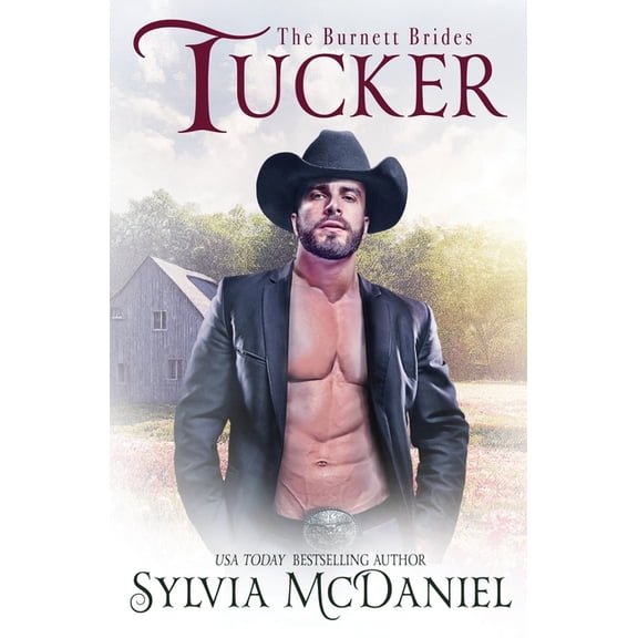 Burnett Brides Tucker: Contemporary Western Romance, Book 7, (Paperback)