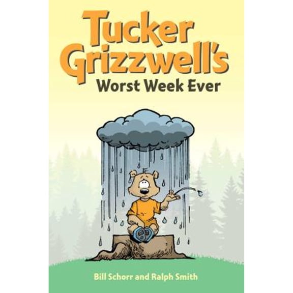 Pre-Owned Tucker Grizzwell's Worst Week Ever (Paperback) 1449469108 9781449469108