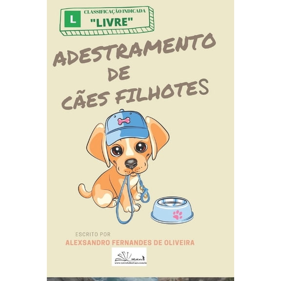 Tudo Sobre Ces Adestramento de Ces Filhotes, (Paperback)