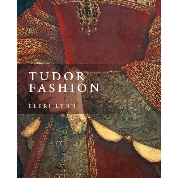 Tudor Fashion (Paperback)