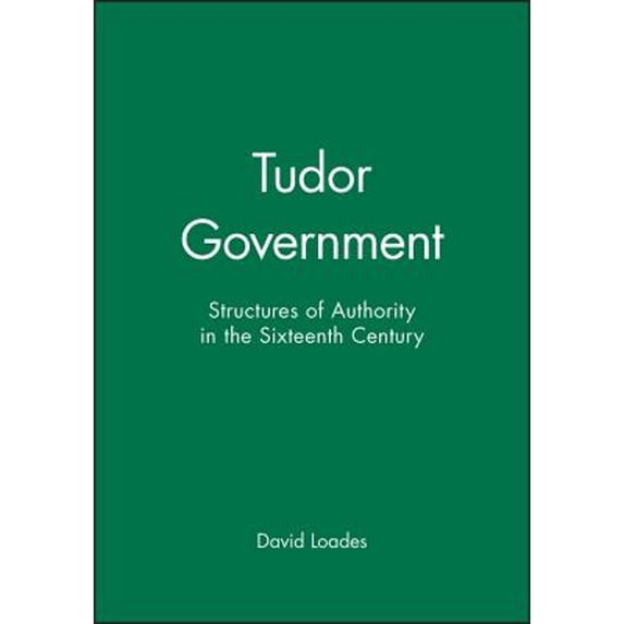 Pre-Owned Tudor Government (Paperback) 0631191577 9780631191575