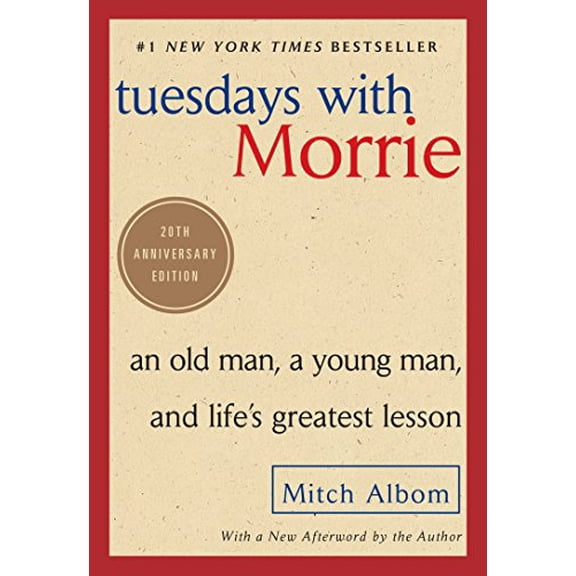 Pre-Owned Tuesdays with Morrie : Twentieth Anniversary Edition