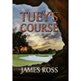 thumbnail image 1 of Tuey's Course, (Hardcover), 1 of 1