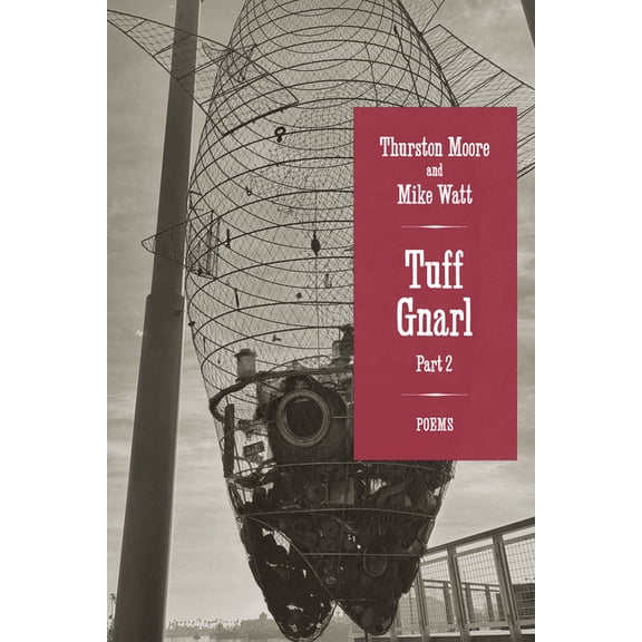 Tuff Gnarl, Part 2: Poems, (Hardcover)