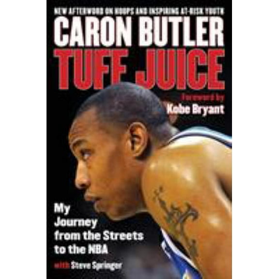 Pre-Owned Tuff Juice: My Journey from the Streets to the NBA (Paperback) 1493026658 9781493026654