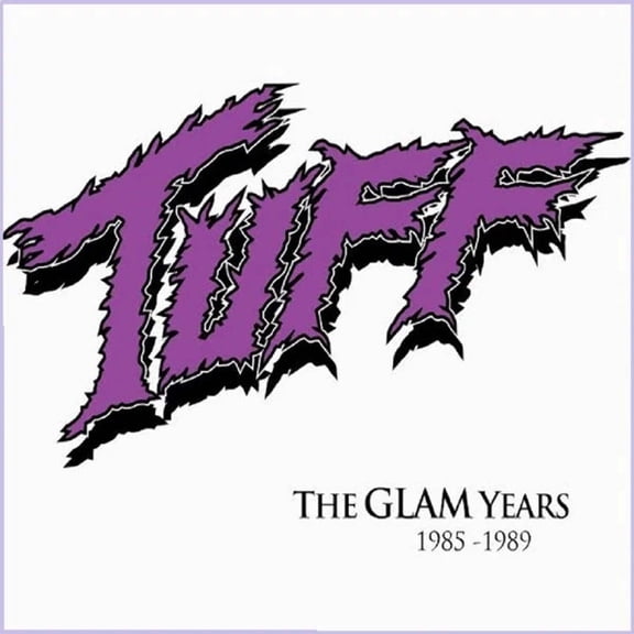Tuff - The Glam Years 1985 - 1989 (Record)