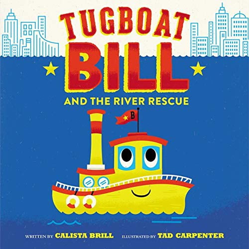 Pre-Owned Tugboat Bill and the River Rescue (Hardcover) 0062366181 9780062366184