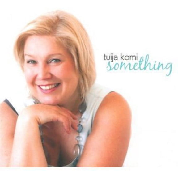 Tuija Komi - Something - CD