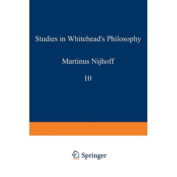 Tulane Studies in Philosophy Studies in Whitehead's Philosophy, Book 10, (Paperback)