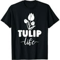 thumbnail image 1 of Tulip Gardening Garden - Gardener Tulips T-Shirt, 1 of 3