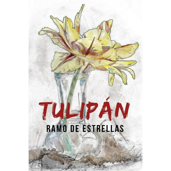 Tulipn: Ramo de estrellas, (Paperback)