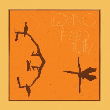 Tully - Loving Is Hard - Music & Performance - Vinyl