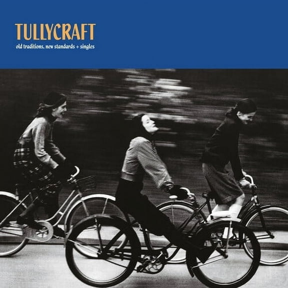 Tullycraft - Old Traditions, New Standards + Singles - Music & Performance - Vinyl