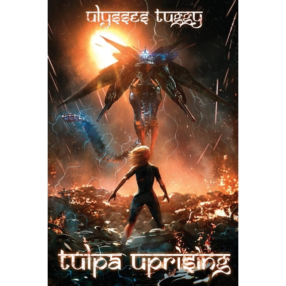 Tulpa Uprising (Paperback) by Ulysses Tuggy