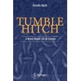 thumbnail image 1 of Tumble Hitch: A Novel about Life in Science, (Paperback), 1 of 1