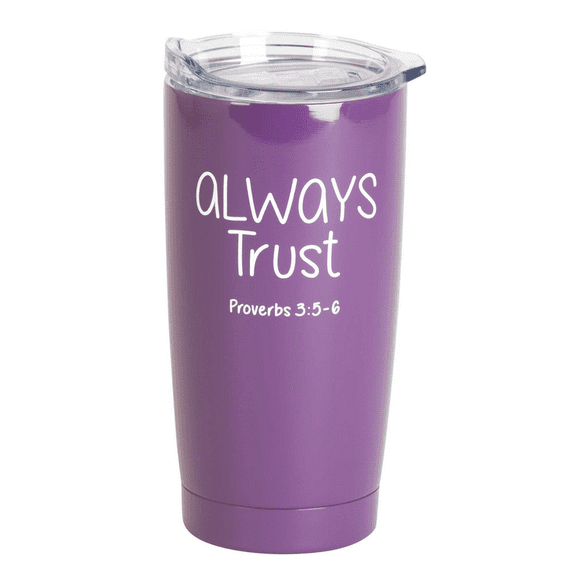Tumbler Always Trust Purple 20 oz