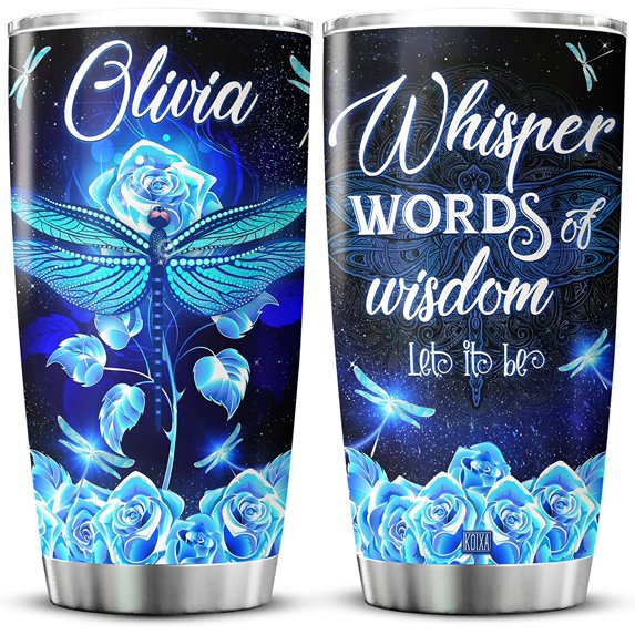 Tumbler Dragonfly Gifts For Women Whisper Words Of Wisdom Let It Be Coffee Cup With Name 20 Oz Insulated Tumblers Dragonfly Flower Print Stainless Steel Mug